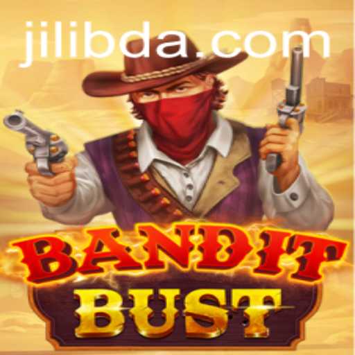 BanditBust: A Thrilling Adventure into the World of Jilibd