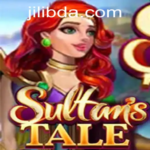 Discover the Epic Adventure of Sultanstale: A Journey with Jilibd